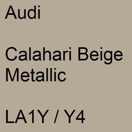 Audi, Calahari Beige Metallic, LA1Y / Y4.